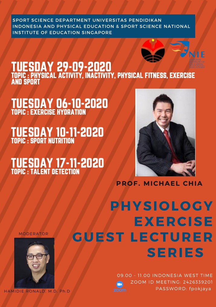 Guest Lecturer Prof. Michael Chia, Ph.D. NIE Singapore: Physiology Exercise